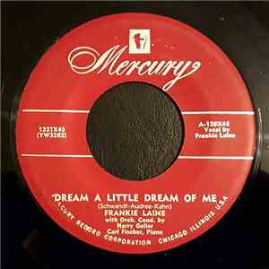 Frankie Laine - Dream A Little Dream Of Me/A Man Gets Awfully Lonesome