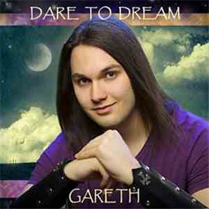 Gareth - Dare to Dream