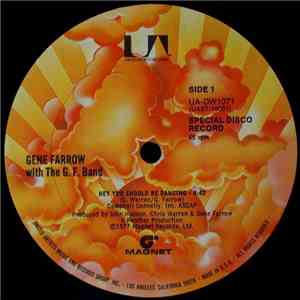 Gene Farrow With The G.F. Band - Hey You Should Be Dancing
