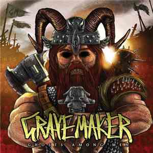 Grave Maker - Ghosts Among Men