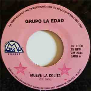 Grupo La Edad - Mueve La Colita