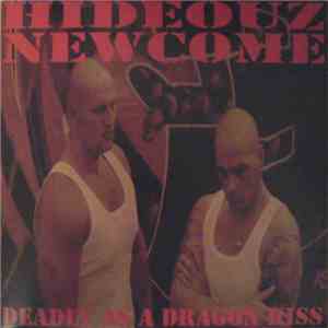 Hideouz Newcome - Deadly As A Dragon Kiss