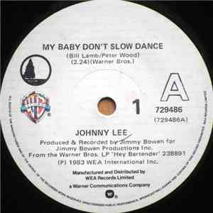 Johnny Lee  - My Baby Don't Slow Dance