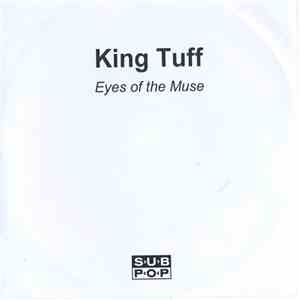 King Tuff - Eyes Of The Muse