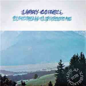 Larry Coryell - European Impressions