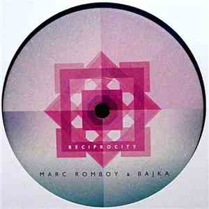Marc Romboy & Bajka - Reciprocity