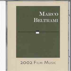 Marco Beltrami - 2002 Film Music