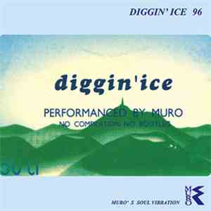 Muro - Diggin' Ice '96