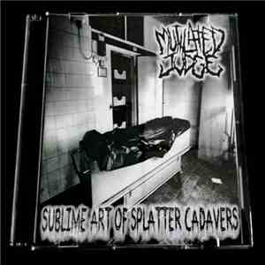Mutilated Judge - Sublime Art Of Splatter Cadavers