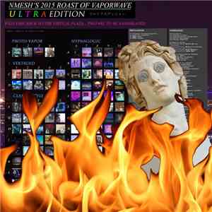 Nmesh - Oscast Special: Nmesh's 2015 Roast Of Vaporwave