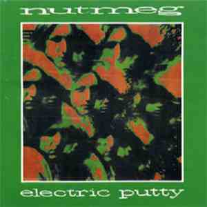 Nutmeg  - Electric Putty