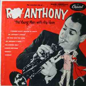 Ray Anthony - The Young Man With The Horn