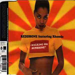 Reddbone Featuring Rhonda - Walking On Sunshine