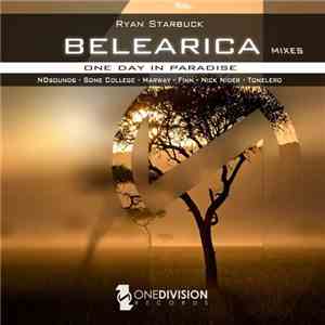 Ryan Starbuck - Balearica - One Day In Paradise