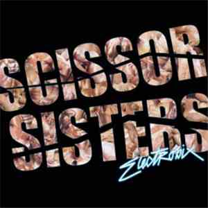 Scissor Sisters - Electrobix