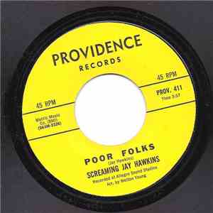 Screaming Jay Hawkins - Poor Folks / My Kind Of Love