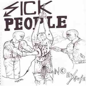 Sick People - No Excuse