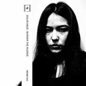 Solar Anus  - Murder The Silence