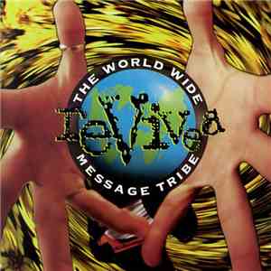 The World Wide Message Tribe - Revived