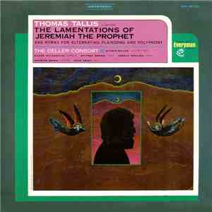 Thomas Tallis, The Deller Consort - Lamentations Of Jeremiah / Five Hymns