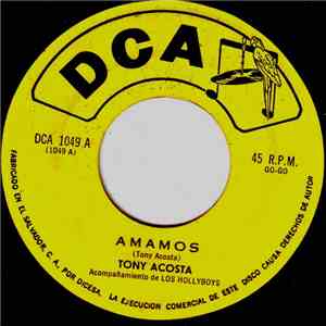 Tony Acosta - Amamos