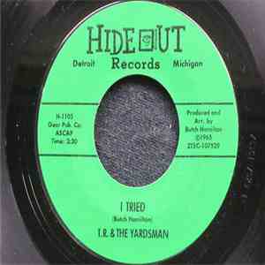 T.R. & The Yardsman - I Tried / Movin' Up