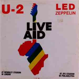 U2 / Led Zeppelin - Live Aid