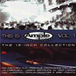 Various - This Is Ample Vol. 1: The 12-Inch Collection