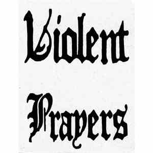 Violent Prayers - Untitled