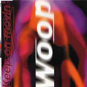 Woop - Keep On Movin'