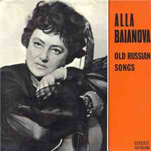 Alla Baianova - Old Russian Songs