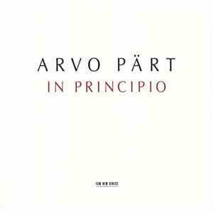 Arvo Pärt - In Principio