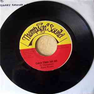 Barry Brown - Catch Them Jah Jah