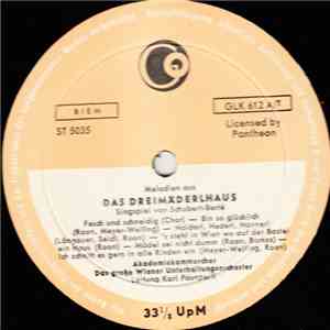 Berté, Schubert, Akademiekammerchor, Das Große Wiener Unterhaltungsorcheste ...