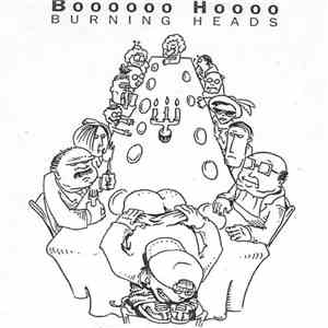 Burning Heads - Boooooo Hoooo