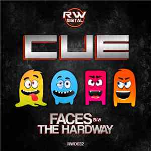 Cue - Faces / The Hard Way