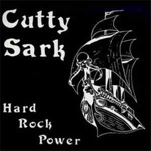 Cutty Sark  - Hard Rock Power