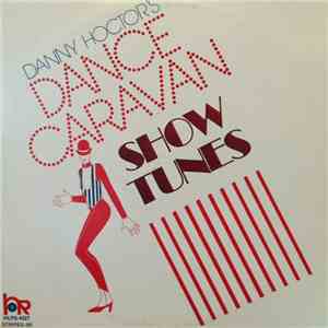 Danny Hoctor - Dance Caravan Show Tunes