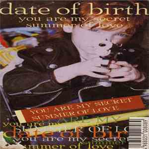 Date Of Birth - You Are My Secret
