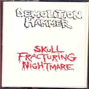 Demolition Hammer - Skull Fracturing Nightmare