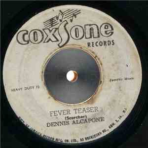 Dennis Alcapone / Glen Miller - Fever Teaser / Have A Little Faith