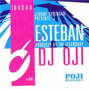 DJ Oji - Esteban