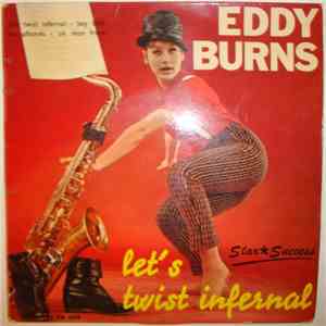 Eddy Burns  - Let's Twist Infernal