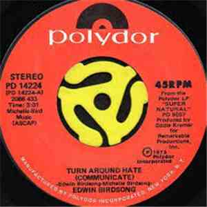 Edwin Birdsong - Turn Around Hate (Communicate) / Down On The Beat