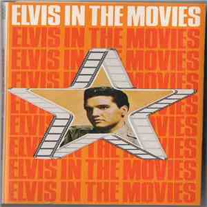 Elvis Presley - Elvis In The Movies