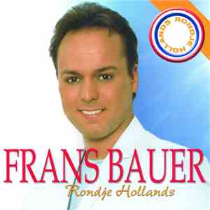 Frans Bauer - Rondje Hollands