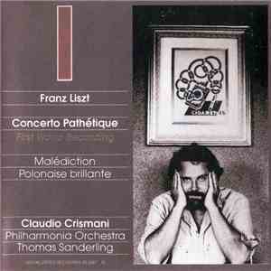 Franz Liszt, Claudio Crismani, Thomas Sanderling - Liszt: Concerto Pathetique