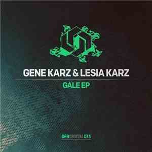 Gene Karz & Lesia Karz - Gale EP