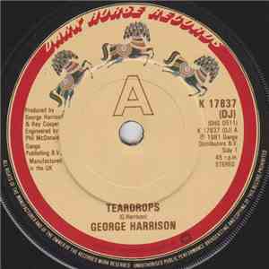 George Harrison - Teardrops