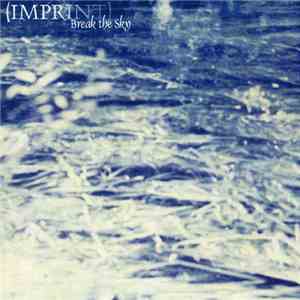 Imprint  - Break The Sky